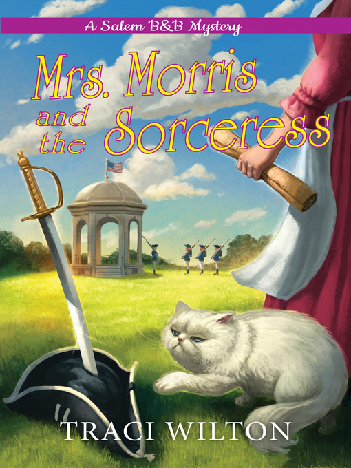 Title details for Mrs. Morris and the Sorceress by Traci Wilton - Available
